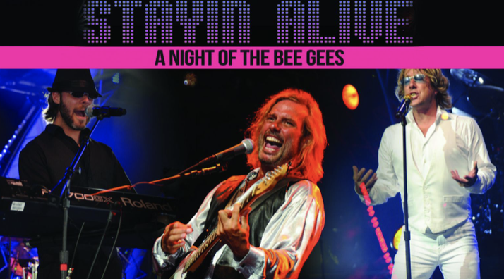 Stayin’ Alive – A night of The Bee Gees