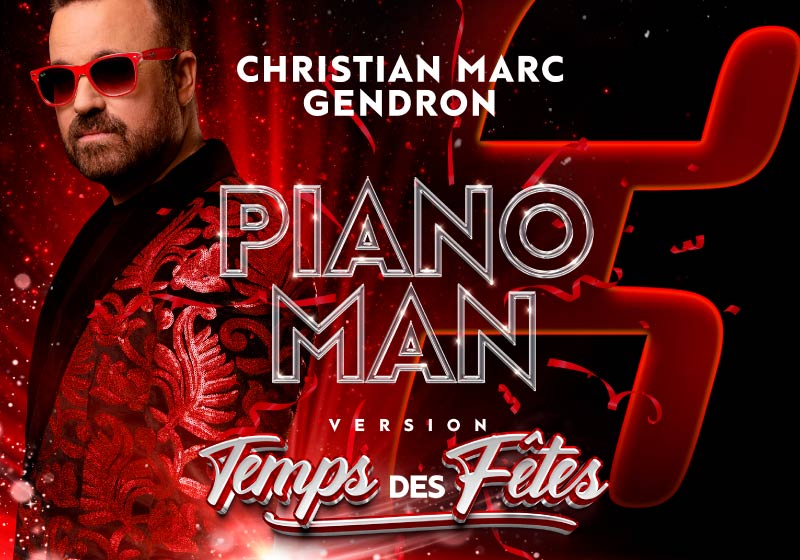 Christian Marc Gendron (Piano Man 3 – Version Temps des fêtes)