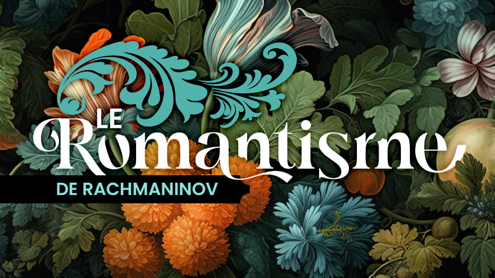 Le romantisme de Rachminov